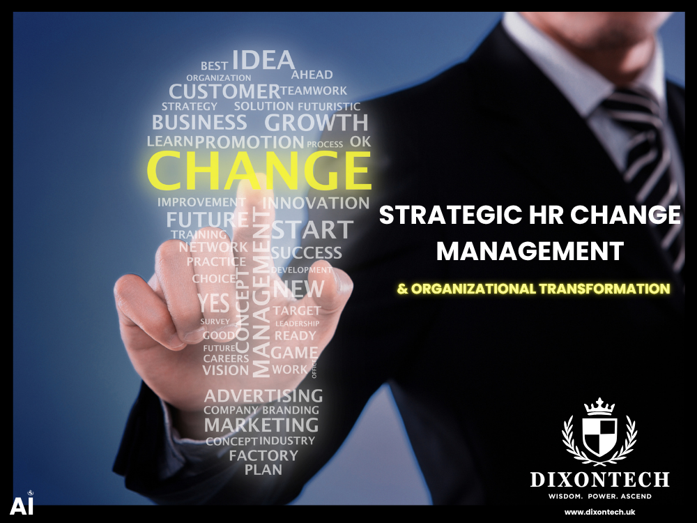 Strategic HR Change Management & Organizational Transformation
